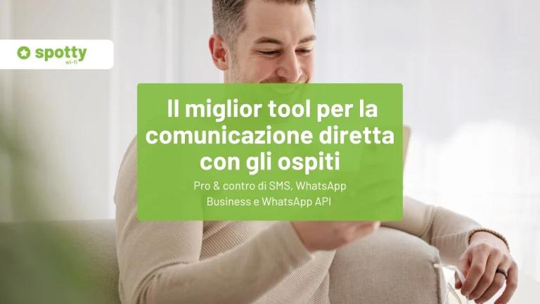 SMS, WhatsApp Business gratuito o API: cosa scegliere per il tuo hotel?