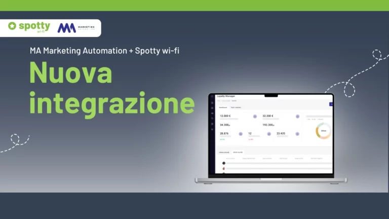 Spotty wi-fi e MA Marketing Automation: più dati, più automazioni, più risultati 